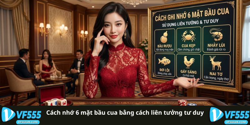 Cách nhớ 6 mặt Bầu Cua bằng liên tưởng