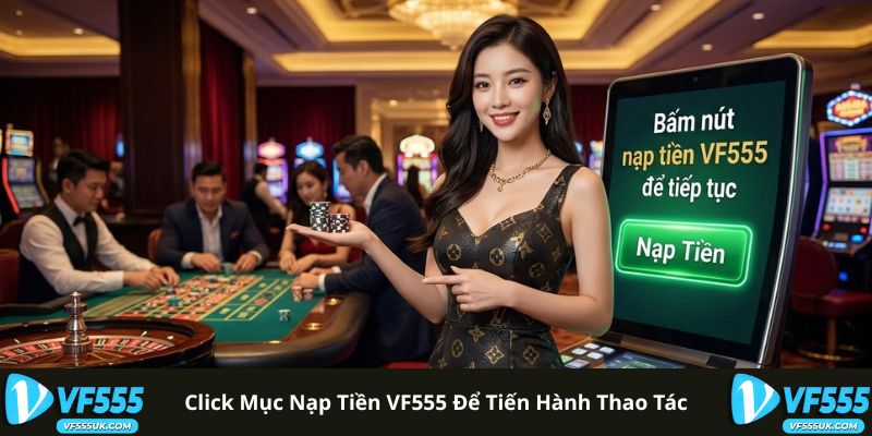 Giao diện nạp tiền trên VF555