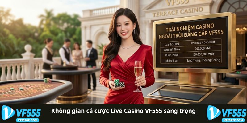 Không gian cá cược Live Casino VF555 sang trọng