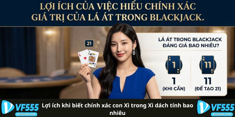 Con Xì Trong Xì Dách Tính Bao Nhiêu - Tay Mềm Và Tay Cứng 1 Con Xì trong Xì Dách tính bao nhiêu điểm