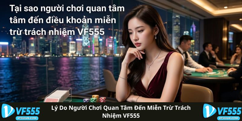 Miễn trừ trách nhiệm VF555