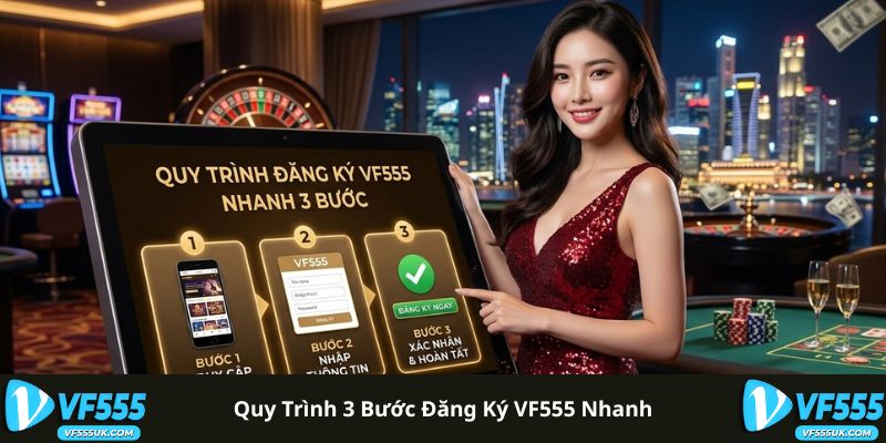 Các bước đăng ký tài khoản VF555