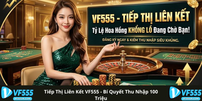 Chương trình tiếp thị liên kết VF555