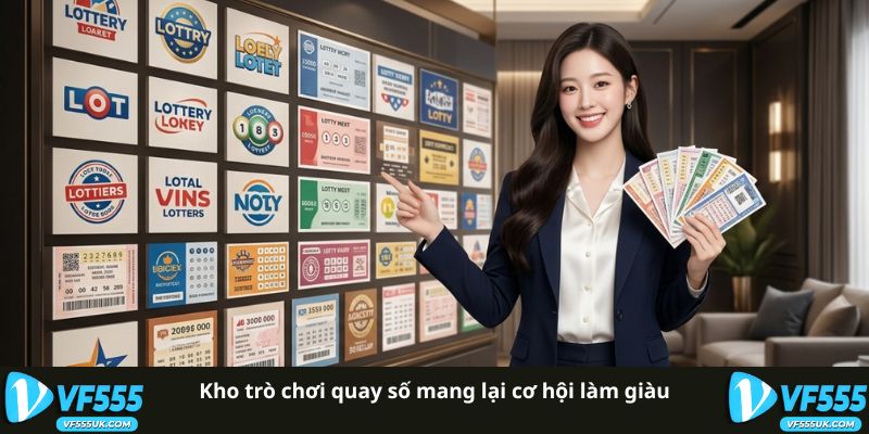 Kho trò chơi quay số mang lại cơ hội làm giàu