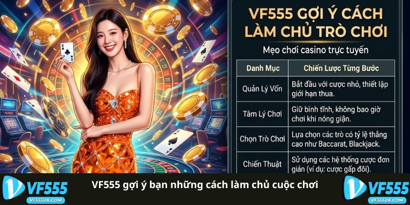 Live Casino Online VF555 - Hướng Dẫn Và Nguyên Tắc Chơi 2 Quản lý vốn khi chơi live casino